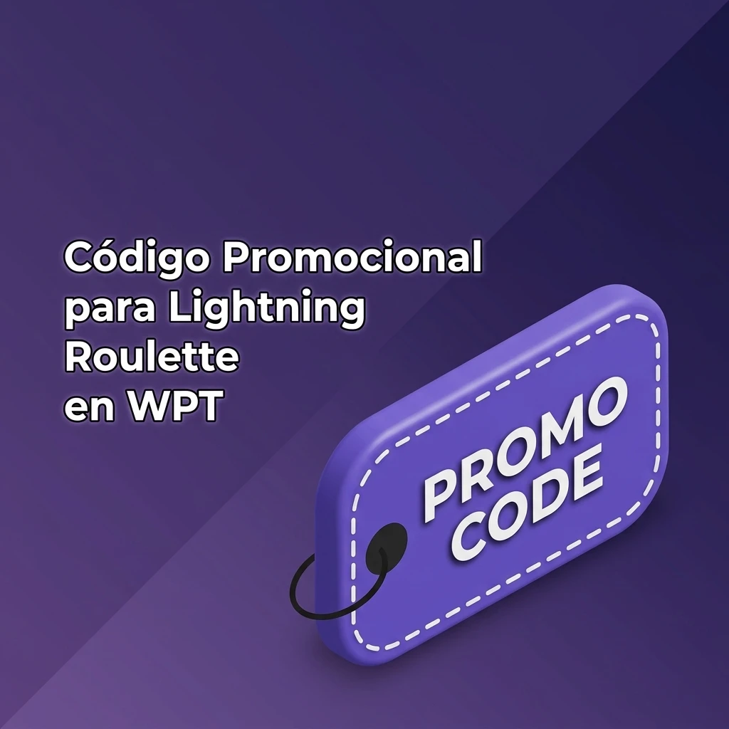 Código promocional WPTBONUS para Lightning Roulette en WPT Casino, beneficios exclusivos para jugadores en Costa Rica